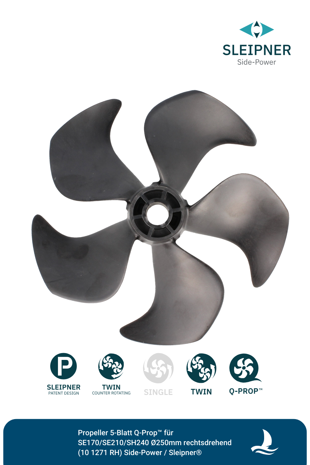 Propeller 5-Blatt Q-Prop™ für SE130/SE170/SE210/SH240 Ø250mm rechtsdrehend (101271 RH) Side-Power